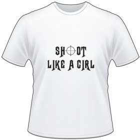 Shoot Like a Girl T-Shirt 2