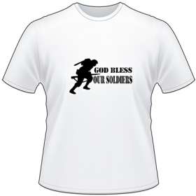 God Bless Our Soldiers T-Shirt
