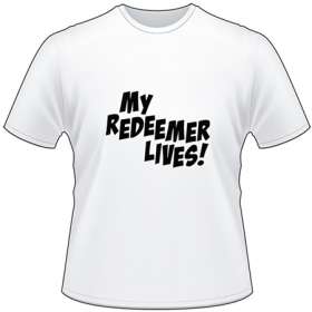 My Redeemer Lives T-Shirt 3211