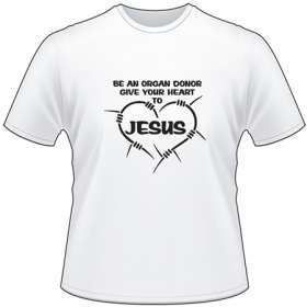 Give your Heart to Jesus T-Shirt 4055