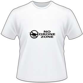 No Drone Zone T-Shirt 2