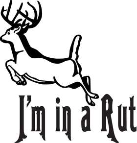 I'm in a Rut Buck Sticker 2