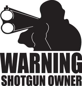 Warning Shotgun Owner Sticker 3