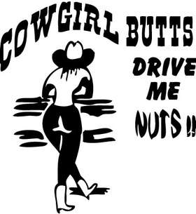 Cowgirl Butts Drive Me Nuts Sticker