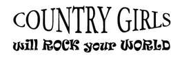 Country Girls Will Rock Your World Sticker