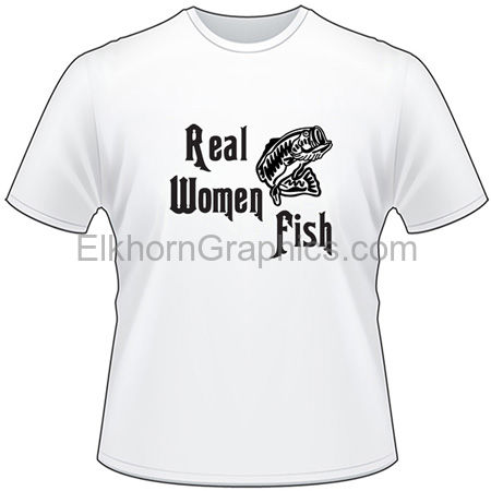 Real Women Fish Bass T-Shirt - Bass Fishing T-Shirts